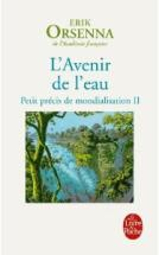 L'avenir de l'eau (Petit precis de mondialisation 2)