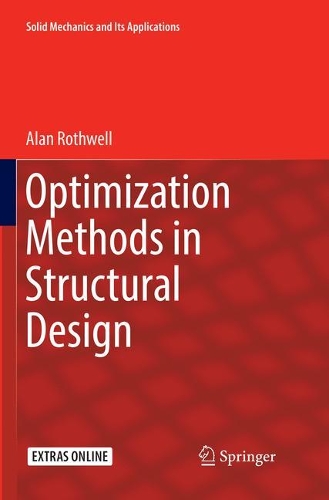 Optimization Methods in Structural Design: (242 Solid Mechanics and Its Applications)