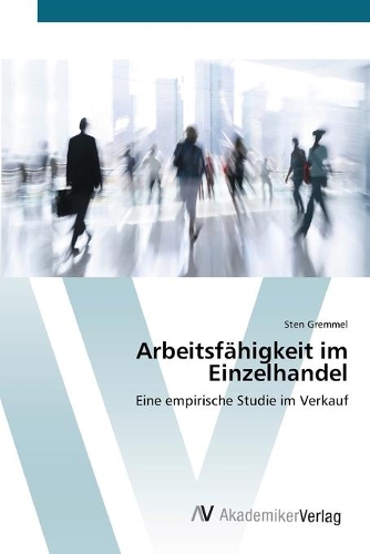 Arbeitsfähigkeit im Einzelhandel