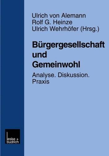 Burgergesellschaft Und Gemeinwohl