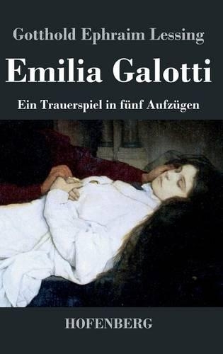 Emilia Galotti: Ein Trauerspiel in fünf Aufzügen(German)