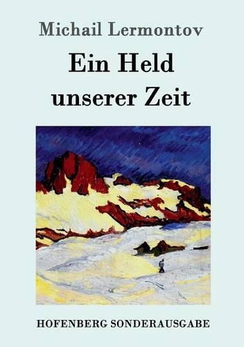 Ein Held unserer Zeit