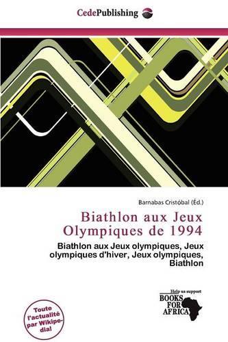 Biathlon Aux Jeux Olympiques de 1994