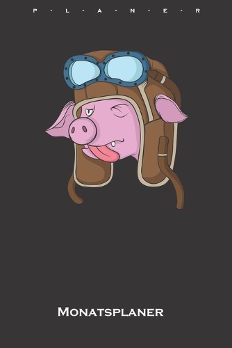 Schwein Pilot Monatsplaner