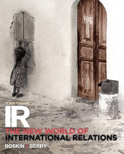 IR: The New World of International Relations