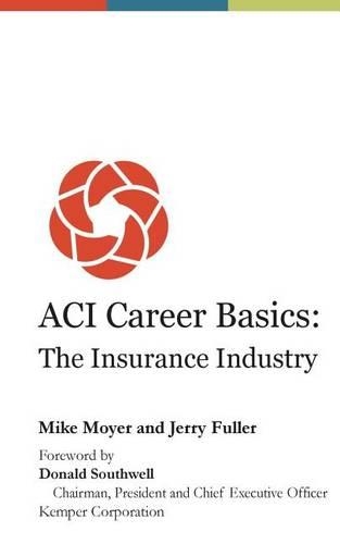 Aci Career Basics: The Insurance Industry(English)