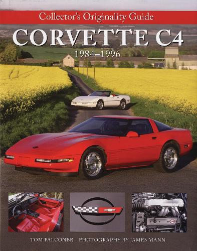 Collector's Originality Guide Corvette C4 1984-1996