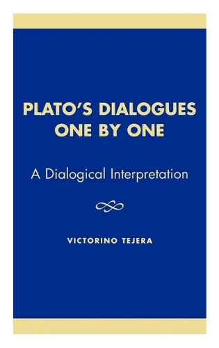 Plato's Dialogues One by One: A Dialogical Interpretation(English)