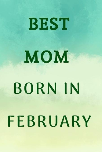 Best Mom Born In February Gifts For Moms