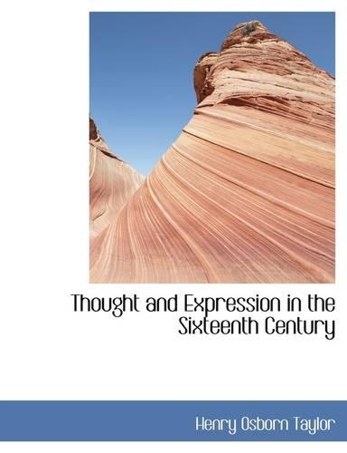 Thought and Expression in the Sixteenth Century