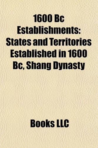 1600 BC Establishments