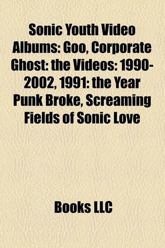 Sonic Youth Video Albums