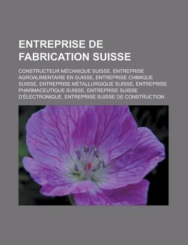 Entreprise de Fabrication Suisse