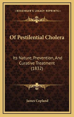 Of Pestilential Cholera