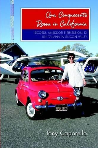 Una Cinquecento Rossa in California: (Spanish)