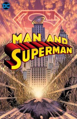 Man and Superman: The Deluxe Edition
