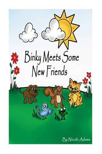 Binky Meets Some New Friends: (Binky the Cat & Friends)(English)