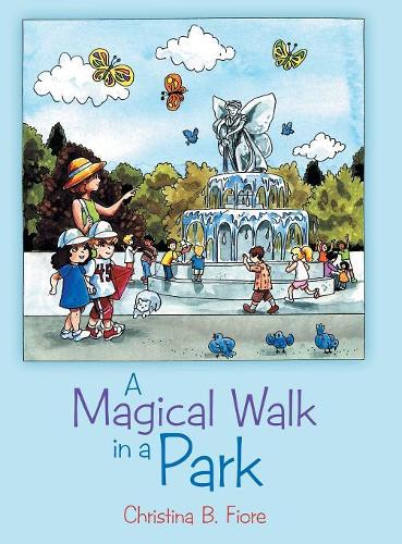 A Magical Walk in a Park: (English)