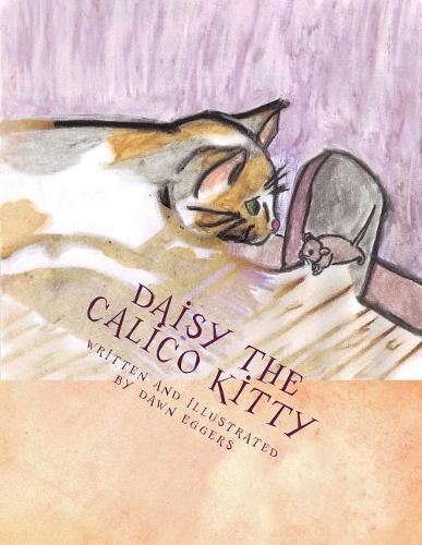 Daisy the Calico Kitty: (English)