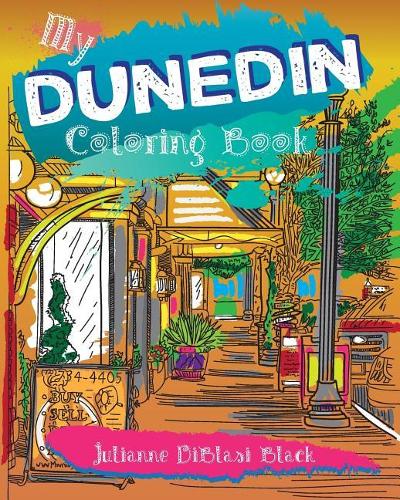 My Dunedin Coloring Book: Sketches & Impressions of Dunedin, Florida!