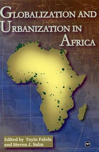 Globalization And Urbanization In Africa