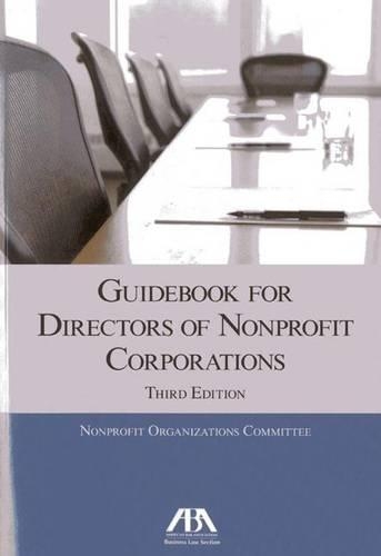 Guidebook for Directors of Nonprofit Corporations: (English)