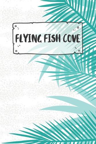 Flying Fish Cove