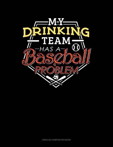 My Drinking Team Has a Baseball Problem