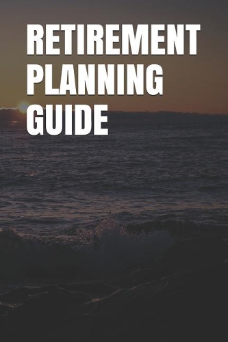 Retirement Planning Guide