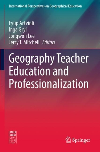 Geography Teacher Education and Professionalization