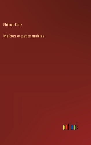 Maîtres et petits maîtres