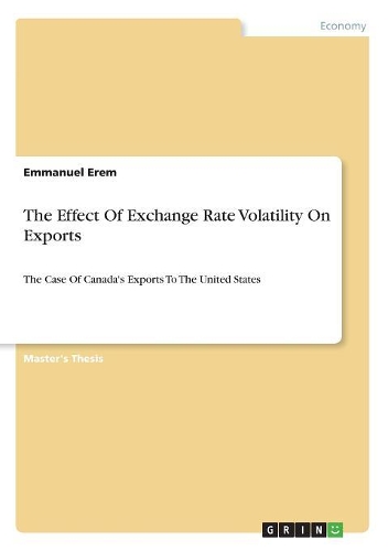 The Effect Of Exchange Rate Volatility On Exports