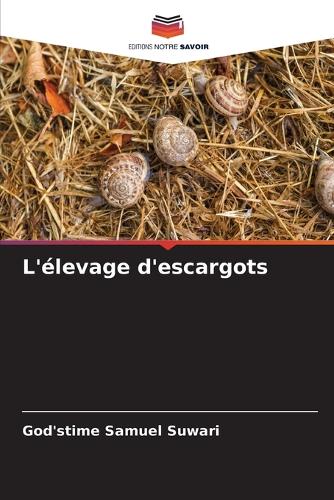 L'élevage d'escargots