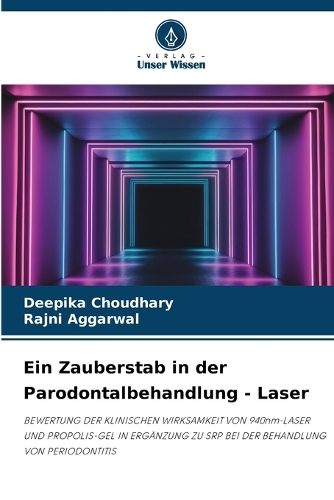 Ein Zauberstab in der Parodontalbehandlung - Laser