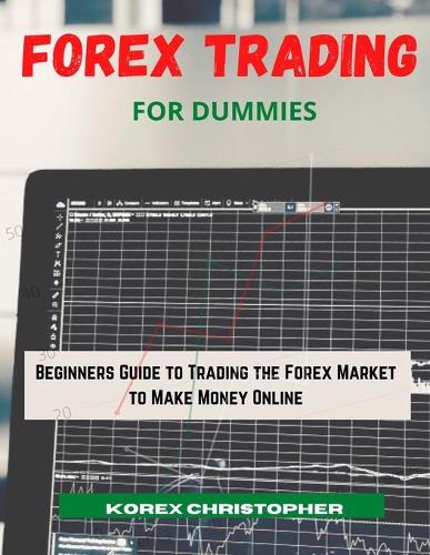 Forex Trading For DUMMIES