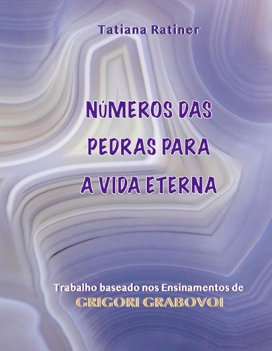 Números Das Pedras Para a Vida Eterna