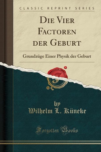 Die Vier Factoren Der Geburt