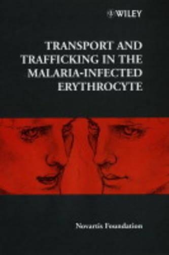 Transport and Trafficking in the Malaria-infected Erythrocyte