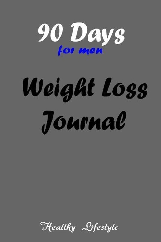 90 Days Weight Loss Journal