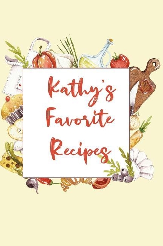 Kathy's Favorite Recipes