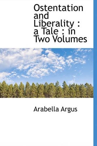 Ostentation and Liberality