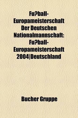 Fussball-Europameisterschaft Der Deutschen Nationalmannschaft