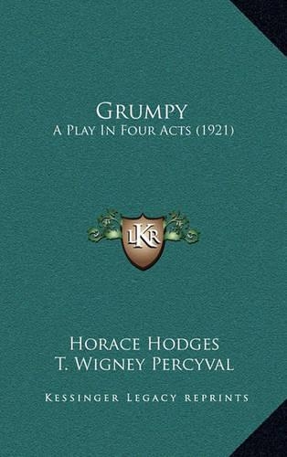 Grumpy: A Play in Four Acts (1921)