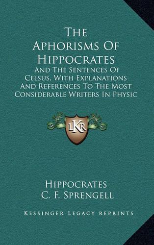 The Aphorisms of Hippocrates