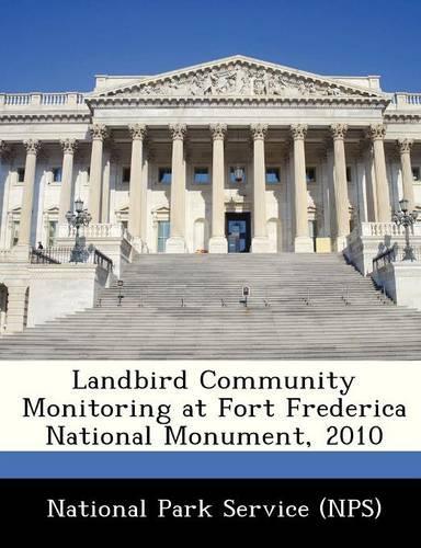 Landbird Community Monitoring at Fort Frederica National Monument, 2010: (English)
