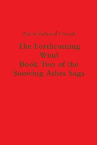 The Forthcoming Wind