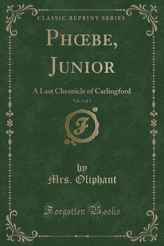 Phoebe, Junior, Vol. 3 of 3