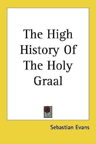 The High History of the Holy Graal