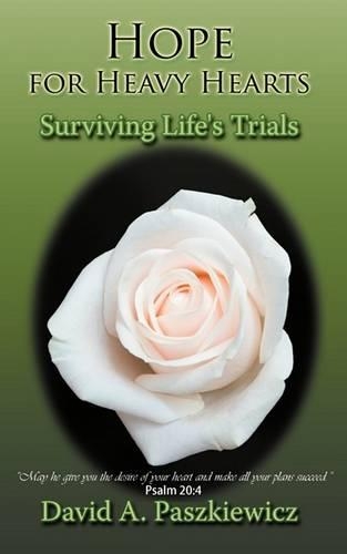 Hope for Heavy Hearts: Surviving Life's Trials