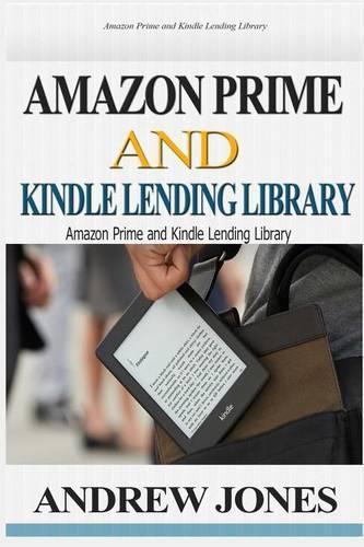 Amazon Prime and Kindle Lending Library